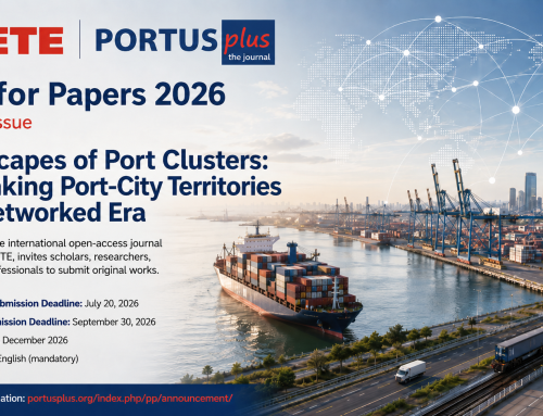 RETE: PORTUSplus opens an international call for papers on the new landscapes of port clusters